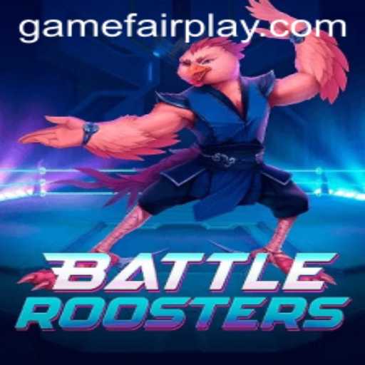 Exploring BattleRoosters: A Deep Dive into FAIRPLAY Gaming