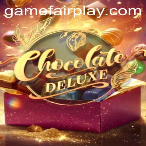 Discover the Exciting World of ChocolateDeluxe: A Game of Strategy and Fair Play