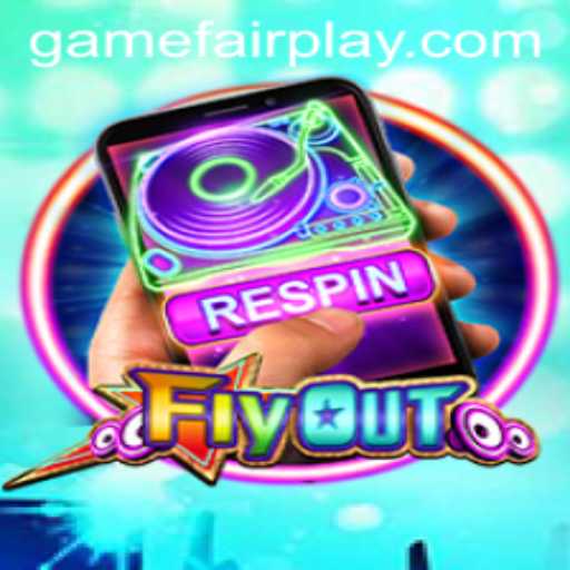 Exploring FlyOut: A New Era in the Gaming World Embracing FAIRPLAY