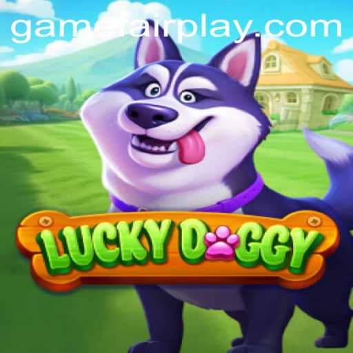 LuckyDoggy: The Game that Redefines FAIRPLAY and Fun